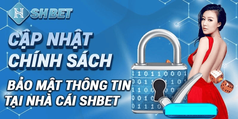 Nhà cái SHbet với chính sách bảo mật thông tin người dùng tuyệt đối